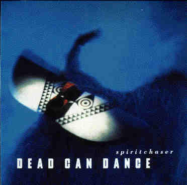 Dead Can Dance - Lyrics - Projeto Autobahn
